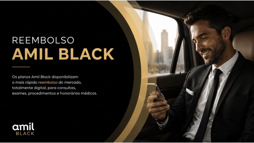 Reembolso Amil Black com solicitação digital e livre escolha
