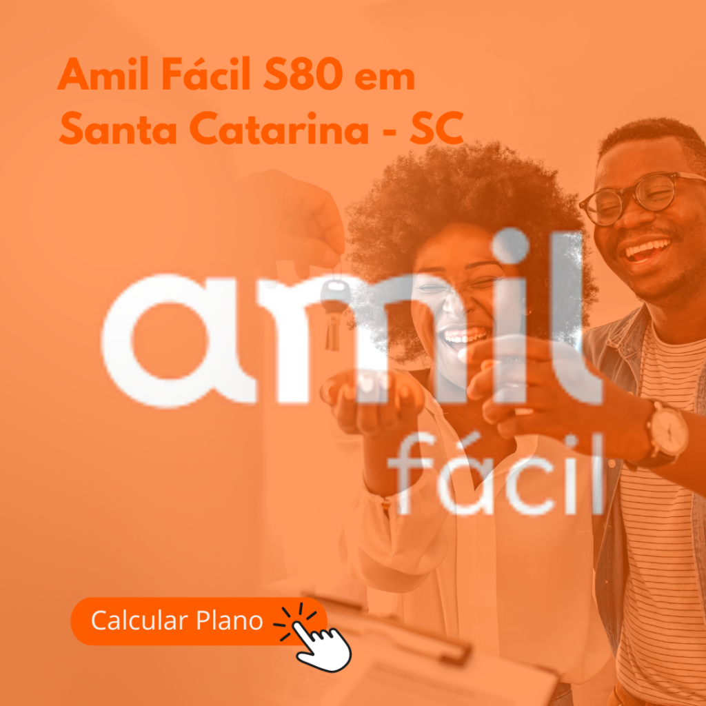 Amil Fácil S80 em Santa Catarina - SC