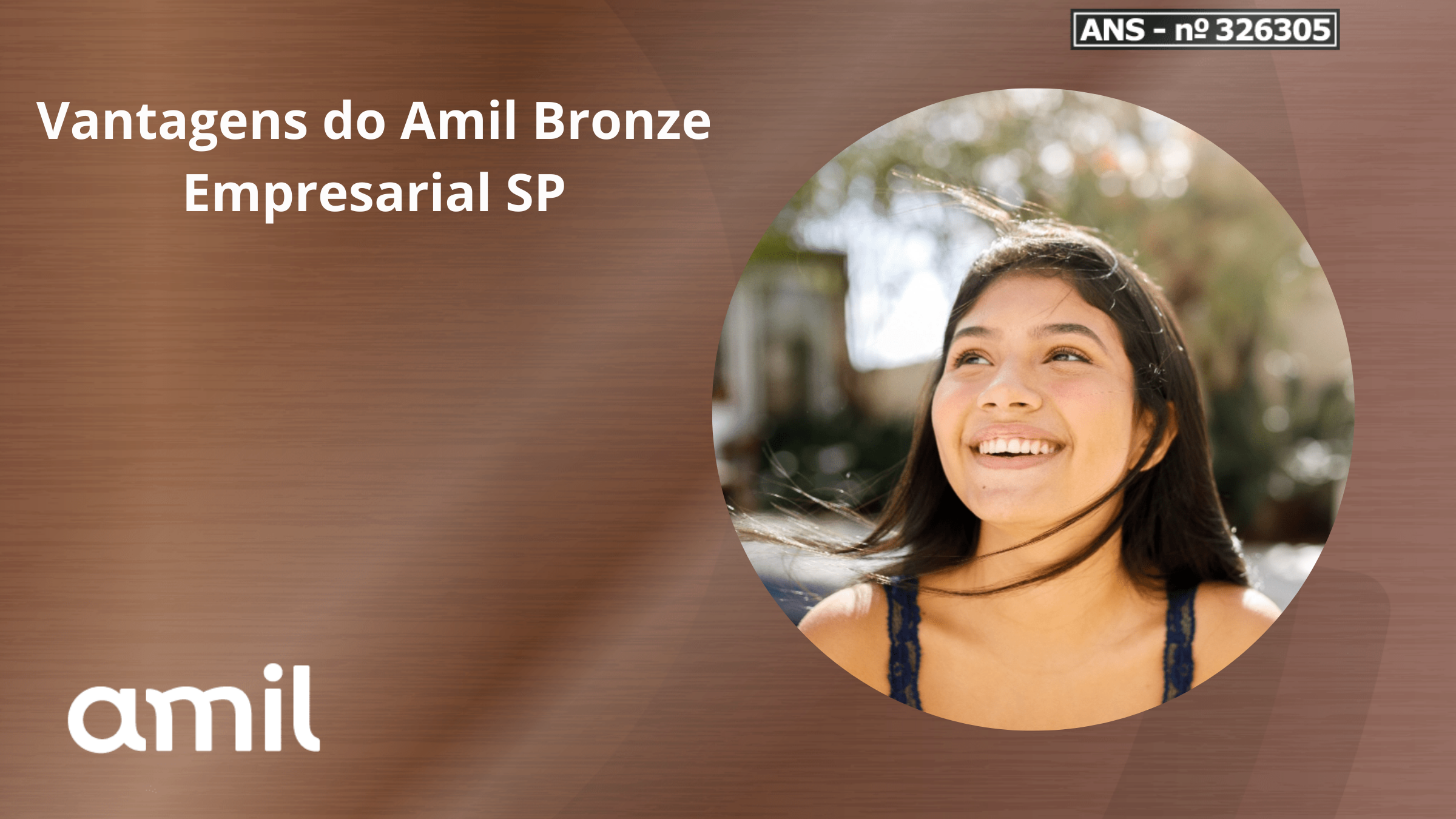 Vantagens do Amil Bronze Empresarial SP