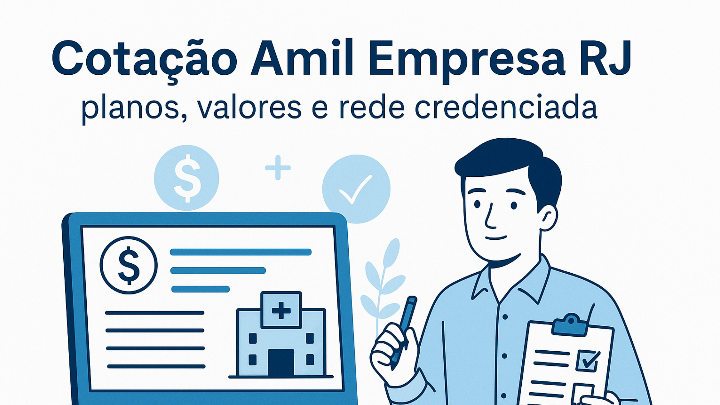 Cotação Amil Empresa RJ: planos, valores e rede credenciada no Rio de Janeiro