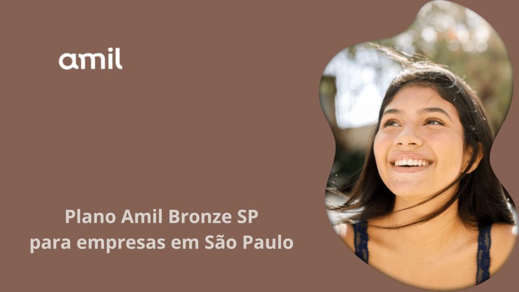 Plano Amil Bronze SP para empresas em São Paulo