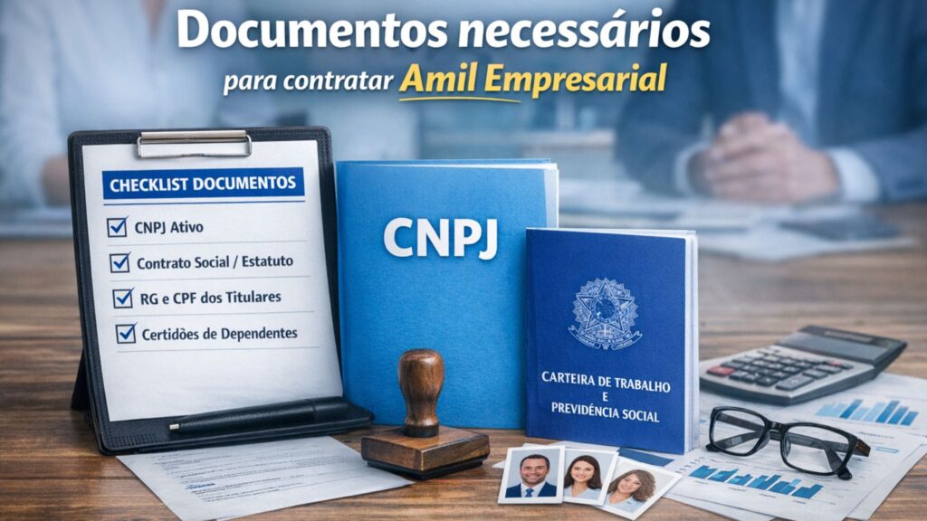 Documentos necessários para contratar Amil Empresarial