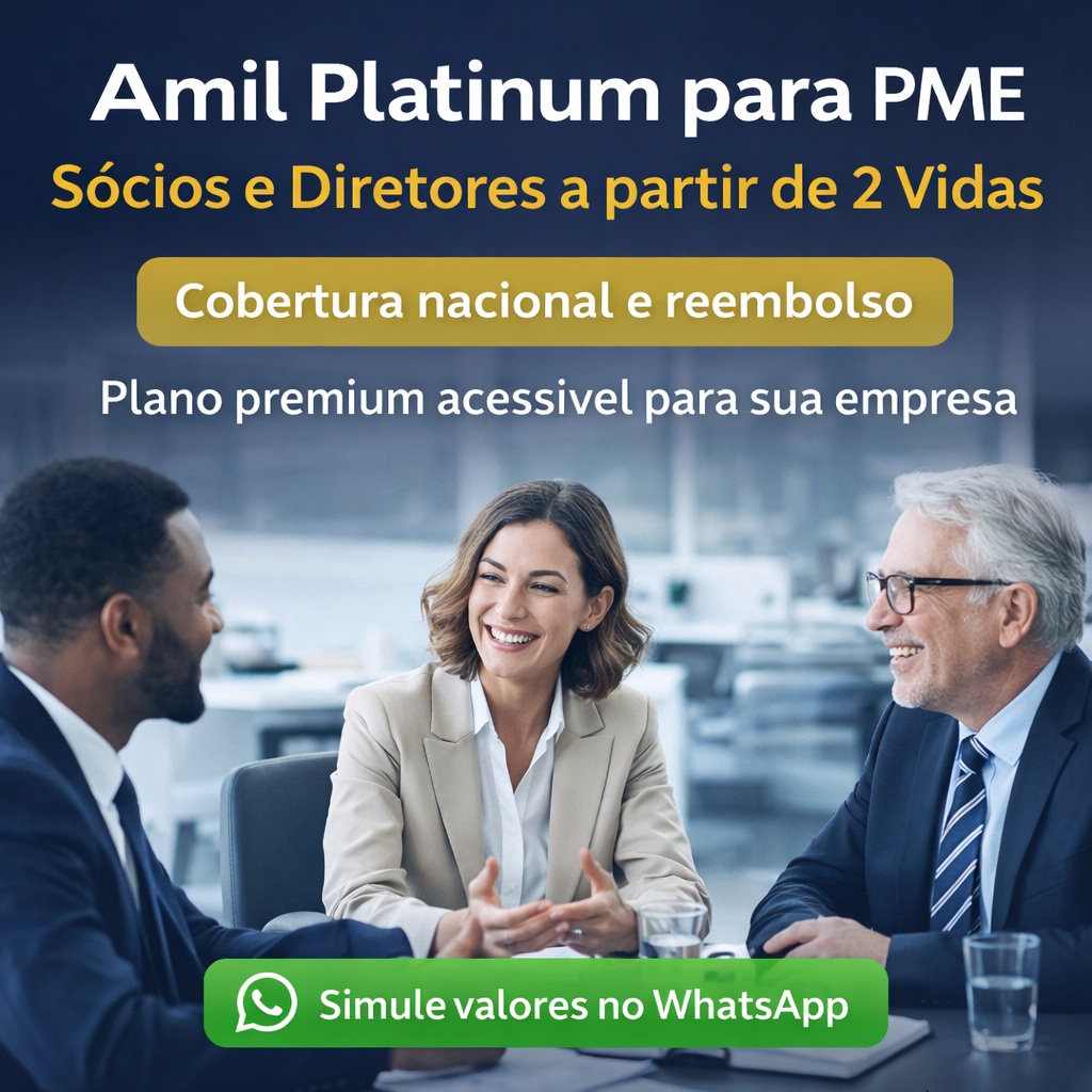 Amil Platinum PME para sócios e diretores a partir de 2 vidas com cobertura nacional e reembolso
