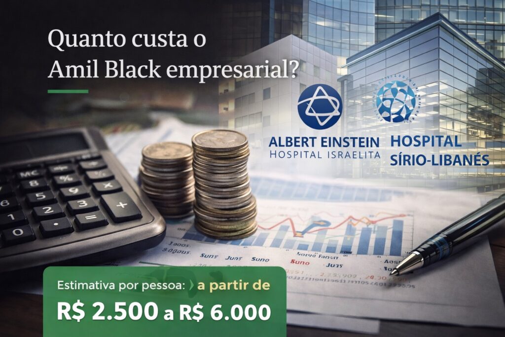 Quanto custa o plano Amil Black empresarial com atendimento premium e rede de alto padrão