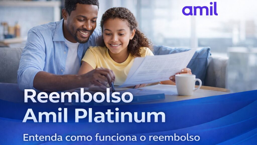 Reembolso Amil Platinum: Como Funciona