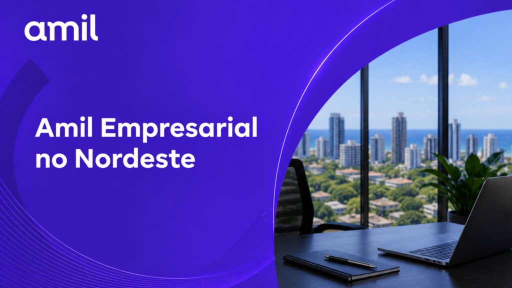 Amil Empresarial no Nordeste para empresas