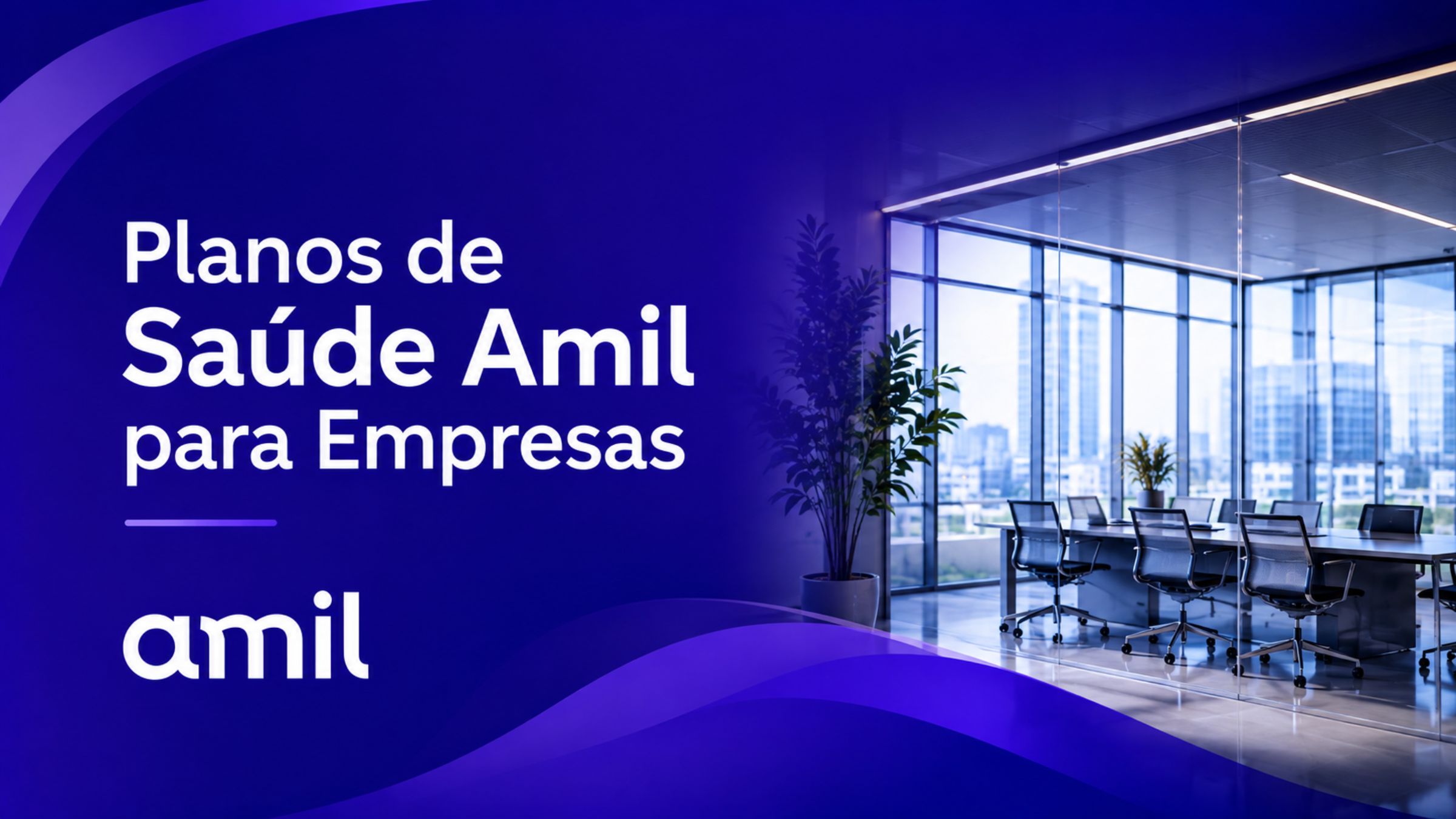 Planos de Saúde Amil para Empresas: Como Contratar?
