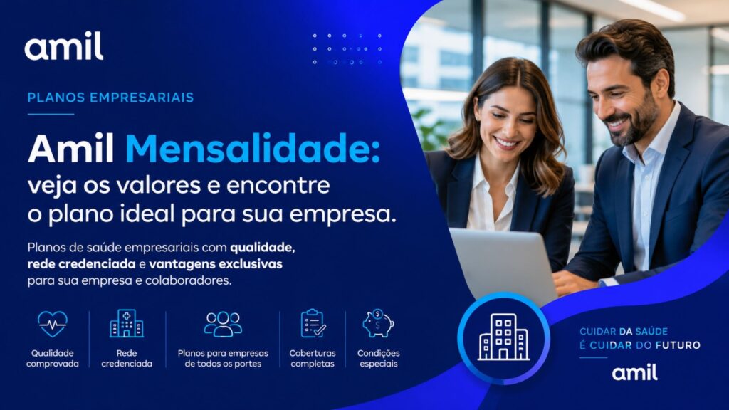 Amil mensalidade dos planos empresariais