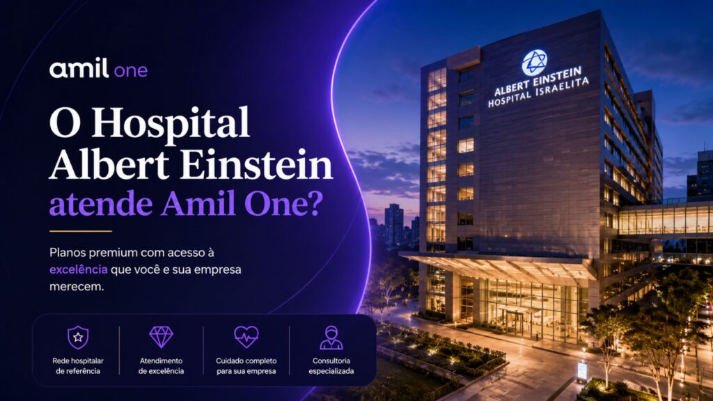 Amil One com acesso ao Hospital Albert Einstein