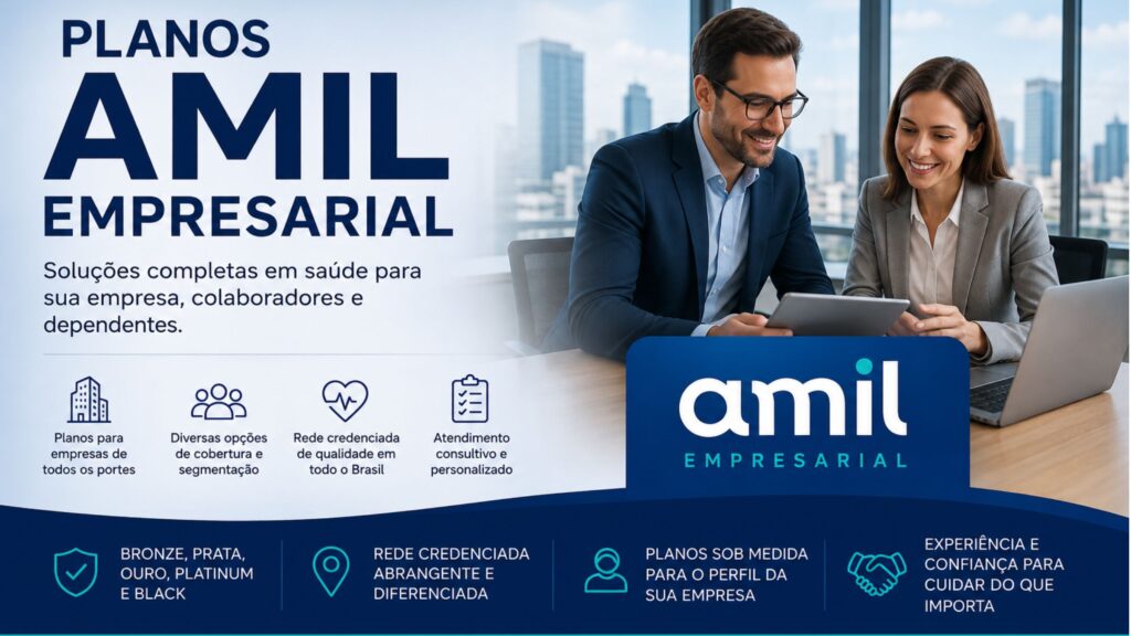 Planos Amil Empresarial para empresas com atendimento consultivo e cotação personalizada