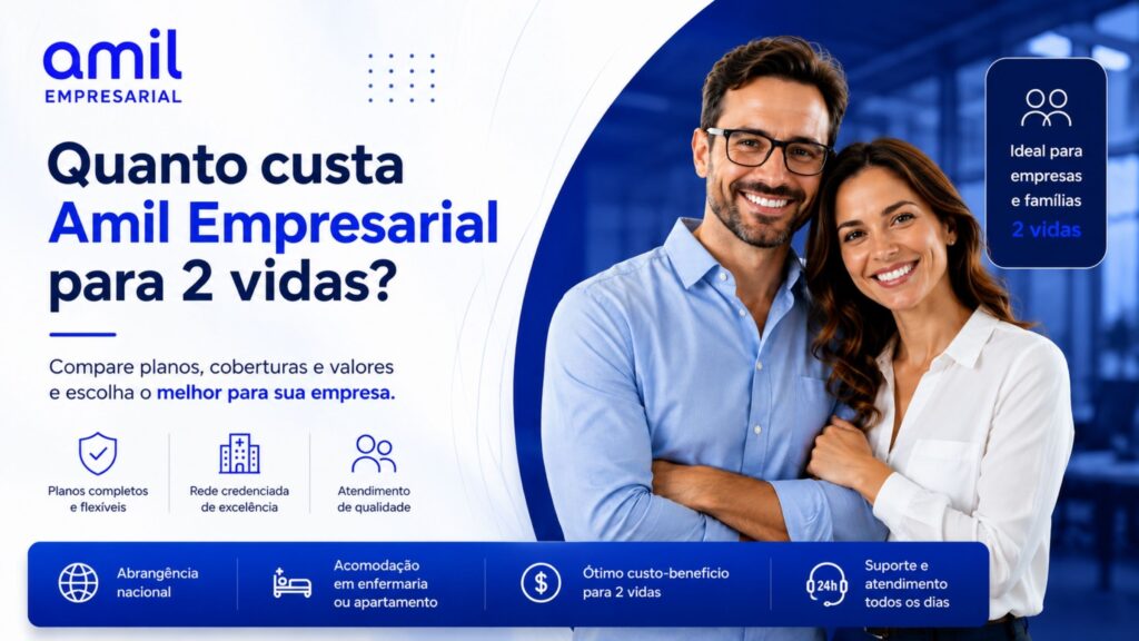 Quanto custa Amil Empresarial para 2 vidas