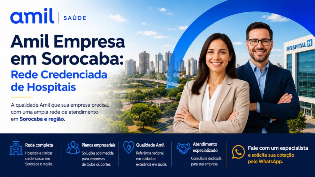Rede credenciada Amil em Sorocaba para empresas