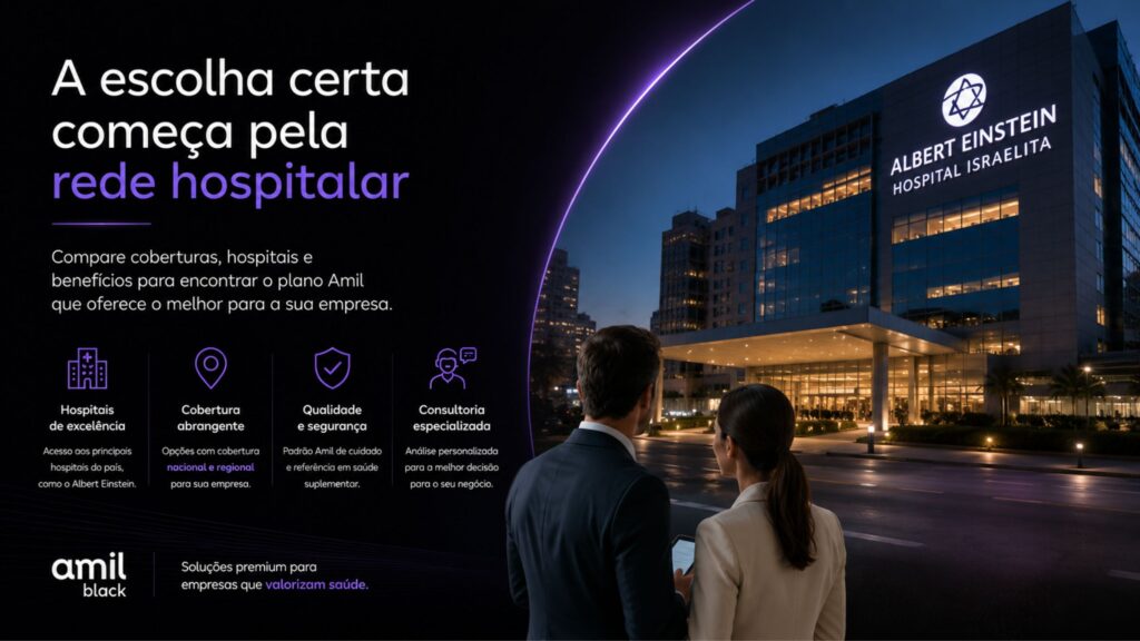 Rede hospitalar dos planos premium Amil com Hospital Albert Einstein